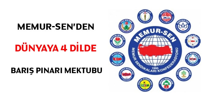 Memur-Sen'den dünyaya 4 dilde Barış Pınar'ı mektubu