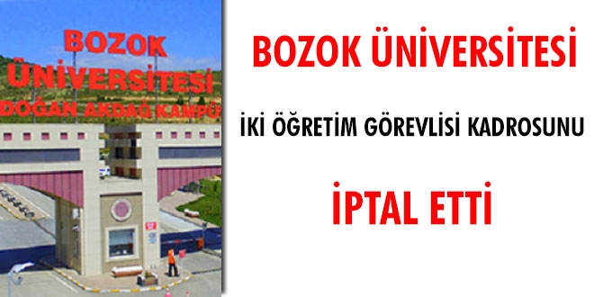 Bozok Üniversitesi iki öğretim görevlisi kadrosunu iptal etti