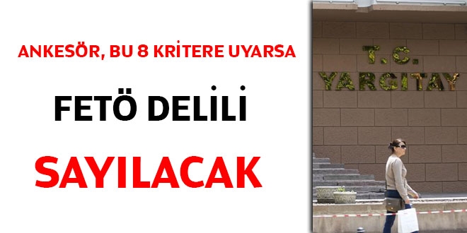 'Ankesör' bu 8 kritere uyarsa FETÖ delili sayılacak