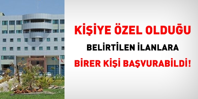 Kişiye özel ilanlara birer kişi başvurabildi!