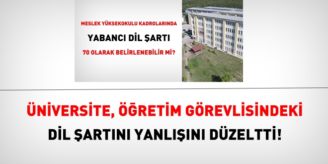 Üniversite, öğretim görevlisindeki dil şartını yanlışını düzeltti!
