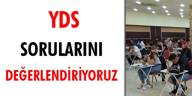 YDS sorularını değerlendiriyoruz