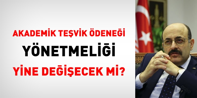 Akademik teşvik ödeneği yönetmeliği yine değişecek mi?