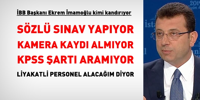 İBB Başkanı Ekrem İmamoğlu, liyakatli personel alacakmış!