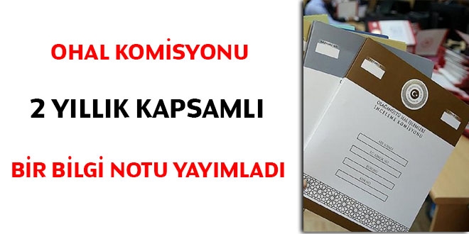 OHAL Komisyonu 2 yıllık kapsamlı bir bilgi notu yayımladı