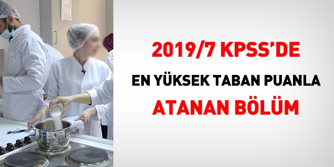 2019/7 KPSS'de, en yüksek taban puanla atanan bölüm