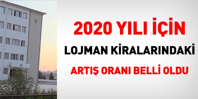 Lojman kiralarındaki artış oranı belli oldu