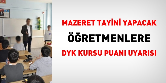 Öğretmenlere, özür grubu nakilleri öncesinde, DYK puanı uyarısı