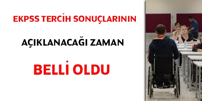 EKPSS tercih sonuçlarının açıklanacağı zaman belli oldu