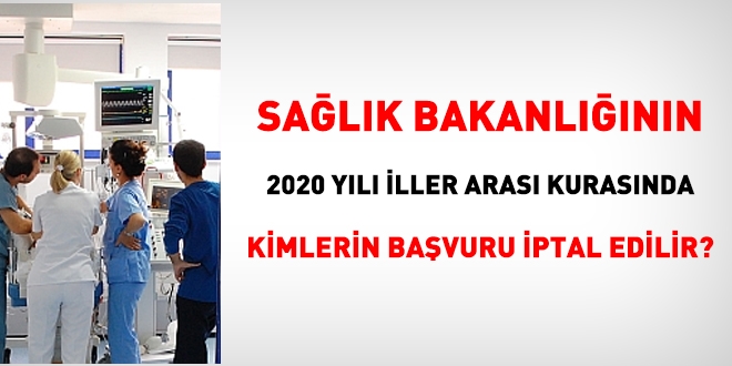 Sağlık Bakanlığı'nın 2020 yılı nakil kurasında kimlerin başvurusu kabul edilmez