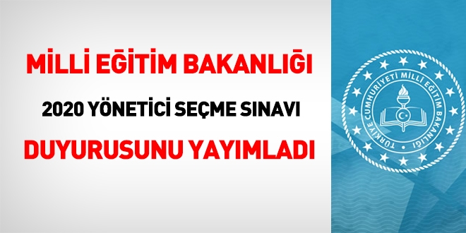MEB Yönetici Seçme Sınavı Duyurusu 2020-MEB-EKYS yayımlandı
