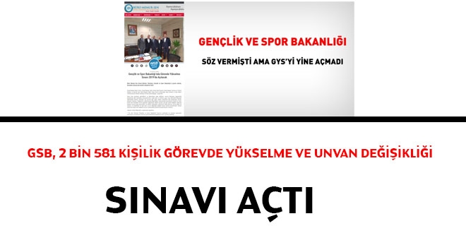 Gençlik ve Spor Bakanlığı, 2 bin 581 kişilik görevde yükselme ve unvan değişikliği sınavı açtı