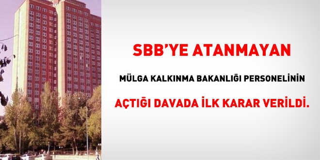 SBB'ye atanmayan personelin açtığı davada, ilk karar verildi