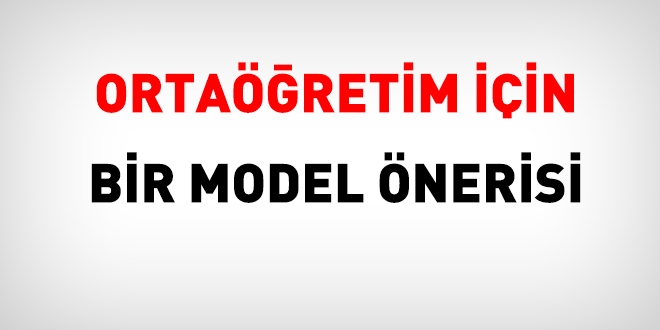 Bir Ortaöğretim Model Önerisi