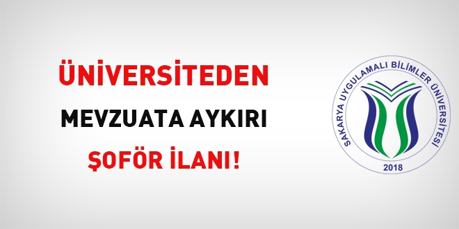 Üniversiteden mevzuata aykırı şoför ilanı!