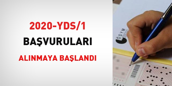 2020-YDS/1 başvuruları alınmaya başlandı