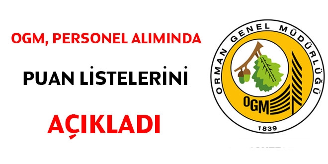 OGM personel almnda puan listelerini aklad