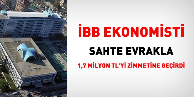 İBB'de 17 yıllık çalışanın milyonluk vurgunu