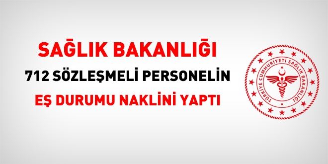 712 sözleşmeli sağlık personelinin eş durumu nakli yapıldı