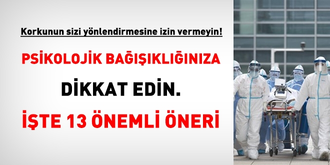 Koronavirüs paniğinde, fizyolojik ve psikolojik bağışıklığınızı korumak için 13 başlıklı öneri