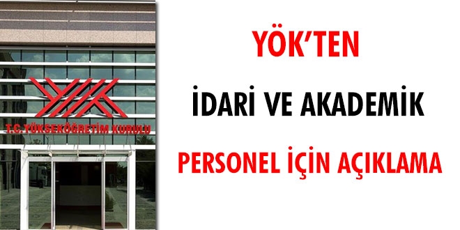 YÖK'ten idari ve akademik personel için açıklama
