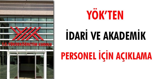 YK'ten idari ve akademik personel iin aklama