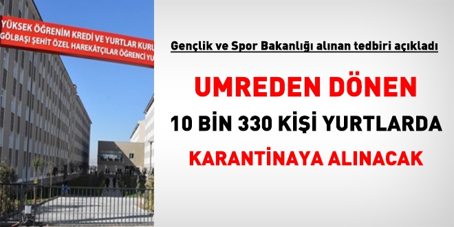 Bakanlk aklad: Umreden dnenler yurtlarda karantinaya alnacak