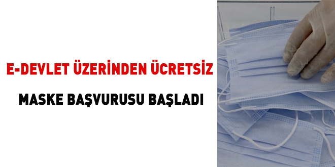E-devlet üzerinden ücretsiz maske başvurusu başladı
