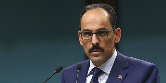 Kalın: Uluslararası düzenin meşruiyeti sorgulanacak