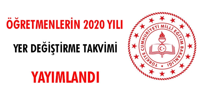 retmenlerin 2020 yl yer deitirme takvimi yaymland