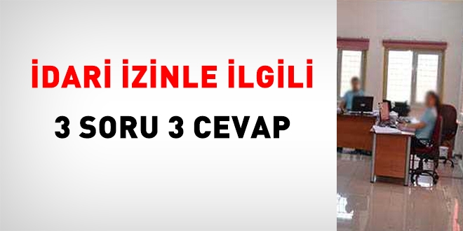 dari izinle ilgili 3 soru 3 cevap