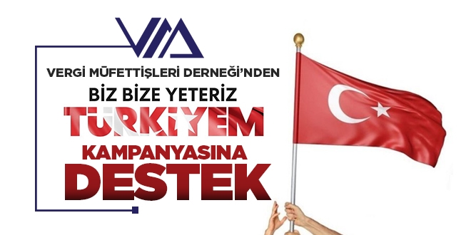 Vergi müfettişlerinden 'Biz Bize Yeteriz Türkiyem' kampanyasına destek