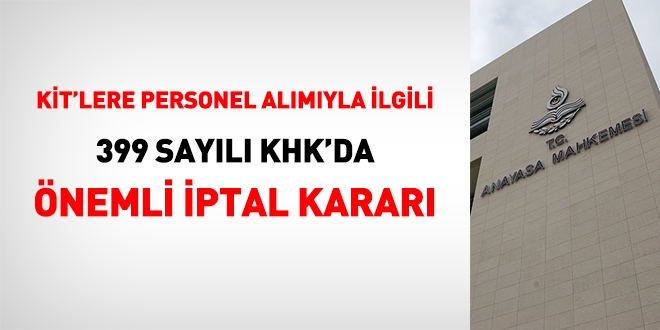 KİT'lere personel alımıyla ilgili KHK'da önemli iptal kararı