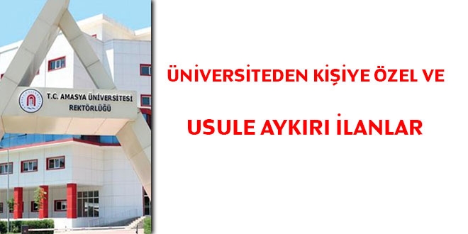 niversiteden kiiye zel ve usule aykr ilanlar