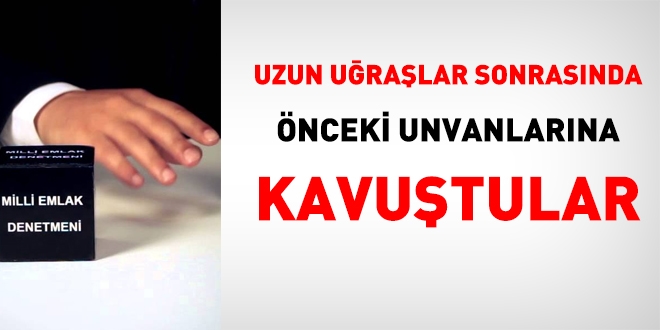 Milli emlak denetmenleri, unvanlarına kavuştu