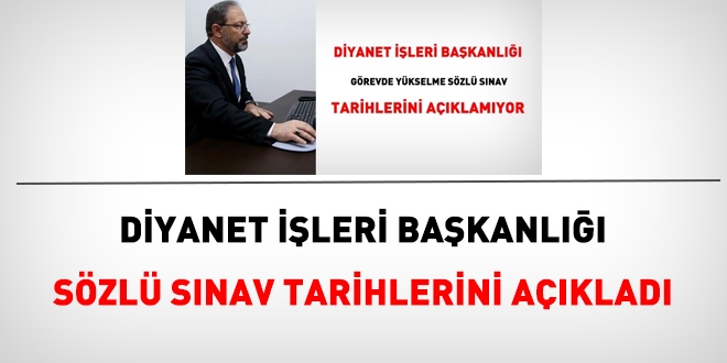 Diyanet, görevde yükselme sözlü sınavını nihayet yapıyor
