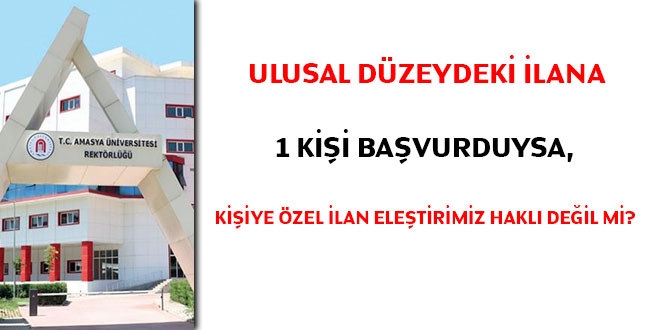 Ulusal dzeydeki ilana 1 kii bavurduysa, kiiye zel ilan eletirimiz hakl deil mi?