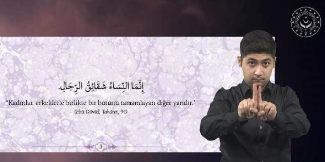 Hadisler engellilerin erişimi için işaret diline çevrildi