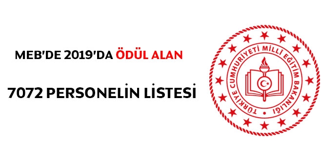 MEB'de 2019'da dl alan 7072 personelin listesi