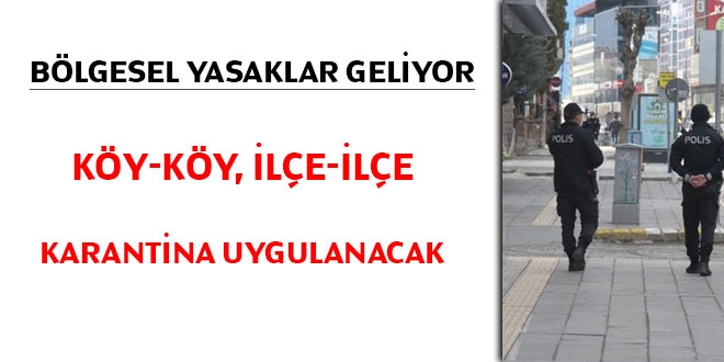 Blgesel yasaklar geliyor! Ky-ky, ile-ile karantina uygulanacak