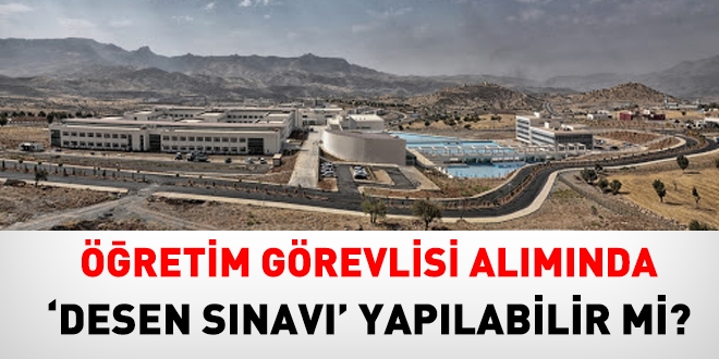 Öğretim görevlisi alımında 'desen sınavı' yapılabilir mi?
