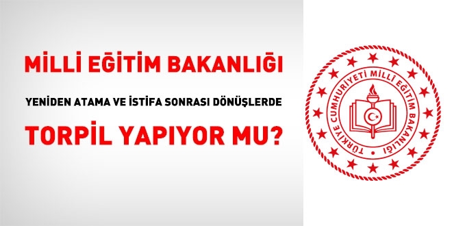MEB, yeniden atama ve kurumlar arası geçişlerde torpil yapıyor