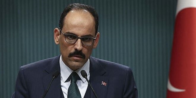 Sözcü İbrahim Kalın: Doğalgaz keşiflerinin başındayız