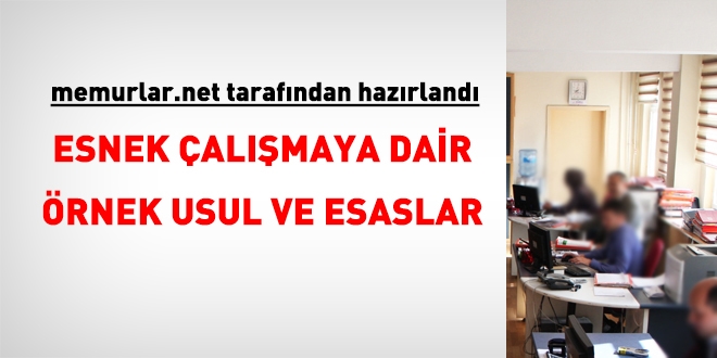 Esnek çalışmaya dair örnek usul ve esaslar