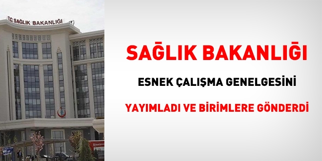 Sağlık Bakanlığı, esnek çalışma genelgesini yayımladı