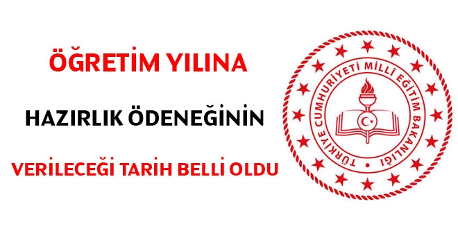 Öğretim yılına hazırlık ödeneğinin verileceği tarih belli oldu