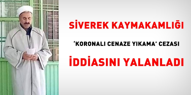 Kaymakamlık 'koronalı cenaze yıkama' cezası iddiasını yalanladı