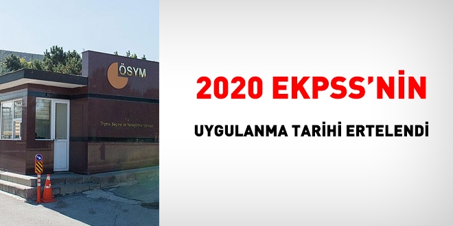 SYM, 2020 EKPSS'yi ertelediini duyurdu