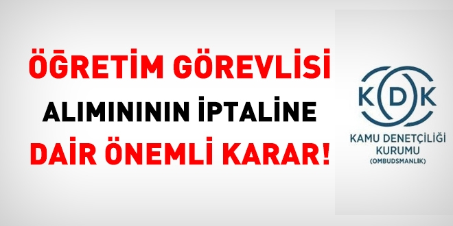 KDK'dan üniversitenin öğretim görevlisi alımının iptaline dair önemli karar!
