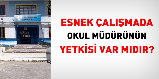 Esnek çalışmada, okul müdürünün yetkisi var mıdır?